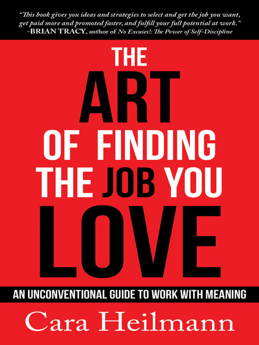 Title details for The Art of Finding the Job You Love by Cara Heilmann - Available